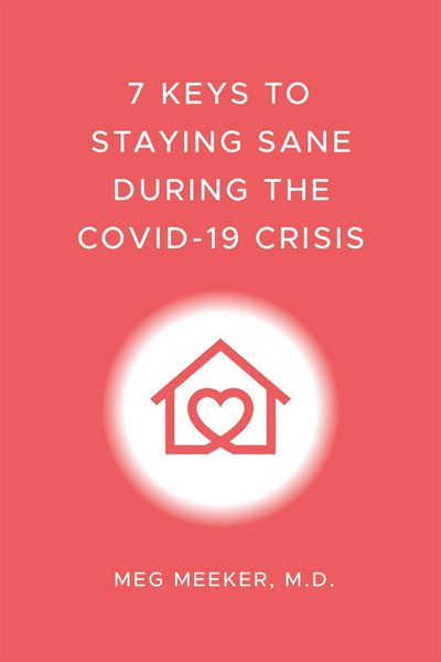 Produktbild: 7 Keys to Staying Sane During the COVID-19 Crisis