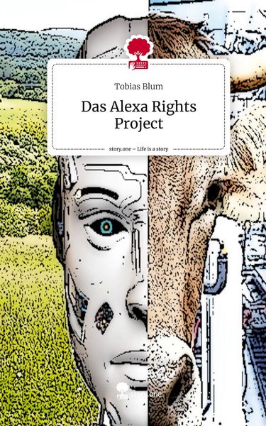 Produktbild: Das Alexa Rights Project. Life is a Story - story.one