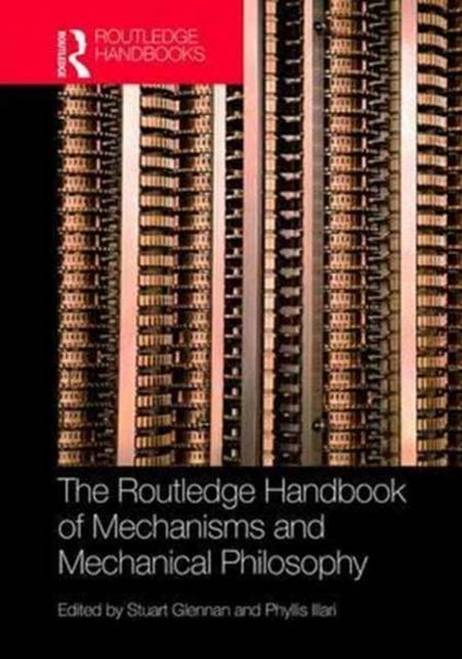 Produktbild: The Routledge Handbook of Mechanisms and Mechanical Philosop