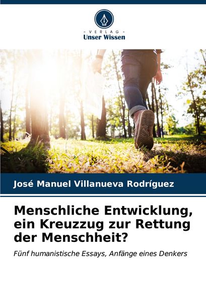 Produktbild: Menschliche Entwicklung, ein Kreuzzug zur Rettung der Menschheit?