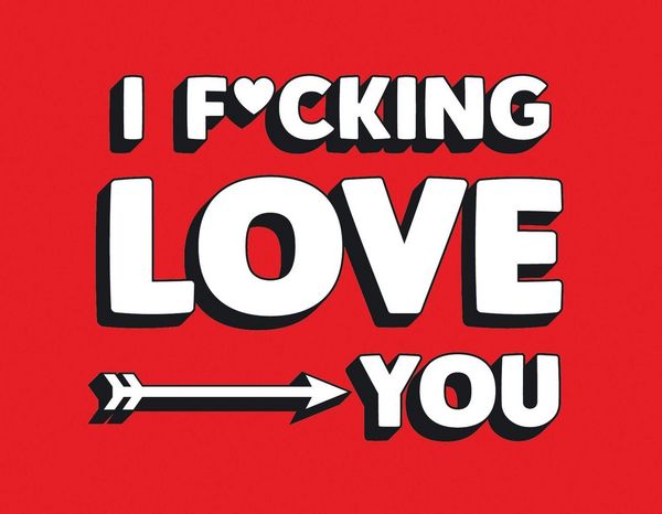 Produktbild: I F*cking Love You