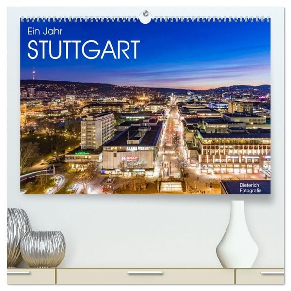 Ein Jahr STUTTGART (hochwertiger Premium Wandkalender 2026 DIN A2 quer), Kunstdruck in Hochglanz