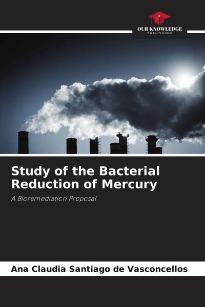 Produktbild: Study of the Bacterial Reduction of Mercury
