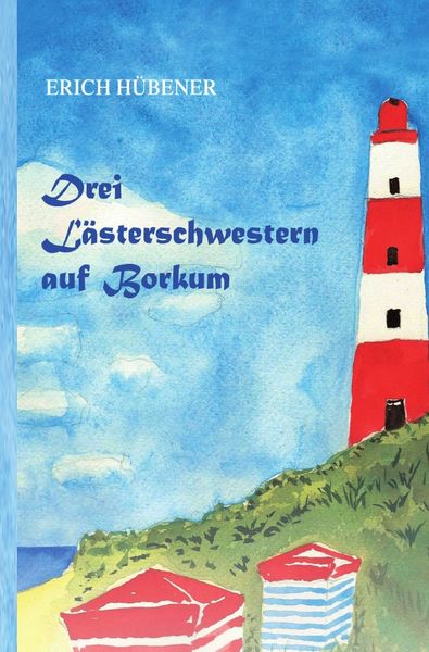 Produktbild: Drei L&auml;sterschwestern auf Borkum