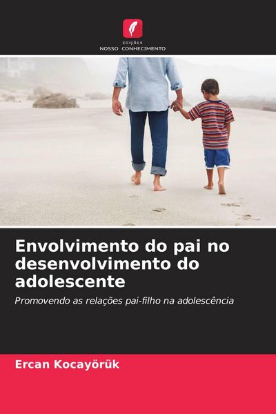 Produktbild: Envolvimento do pai no desenvolvimento do adolescente
