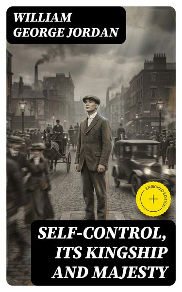 Produktbild: Self-Control, Its Kingship and Majesty