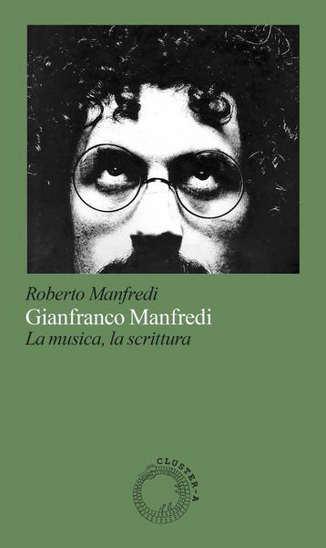 Produktbild: Gianfranco Manfredi. La musica, la scrittura
