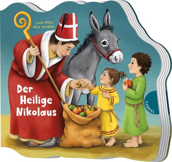 Dein kleiner Begleiter: Der Heilige Nikolaus, Gebundene Ausgabe von Lene März, Gabriel in der Thienemann-Esslinger Verlag GmbH, 978-3-522-30671-3