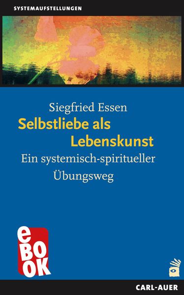 Produktbild: Selbstliebe als Lebenskunst