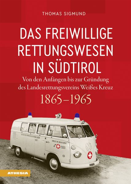 Produktbild: Das freiwillige Rettungswesen in S&uuml;dtirol