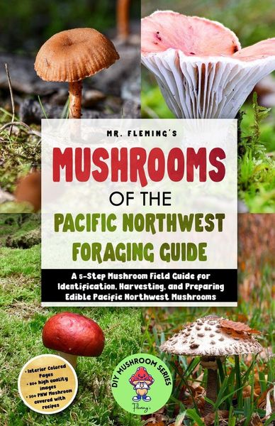 Produktbild: Mushrooms of the Pacific Northwest Foraging Guide