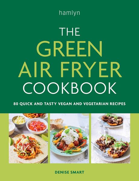 Produktbild: The Green Air Fryer Cookbook
