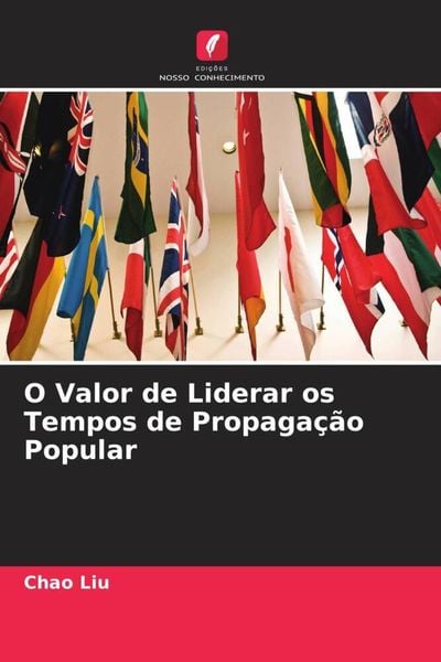 Produktbild: O Valor de Liderar os Tempos de Propaga&ccedil;&atilde;o Popular