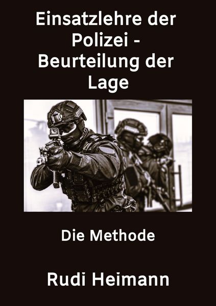 Produktbild: Einsatzlehre der Polizei - Beurteilung der Lage