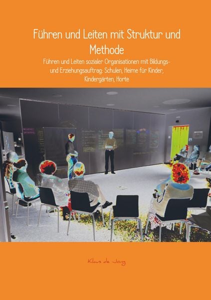 Produktbild: F&uuml;hren und Leiten mit Struktur und Methode