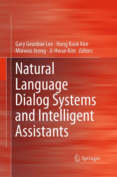 Produktbild: Natural Language Dialog Systems and Intelligent Assistants