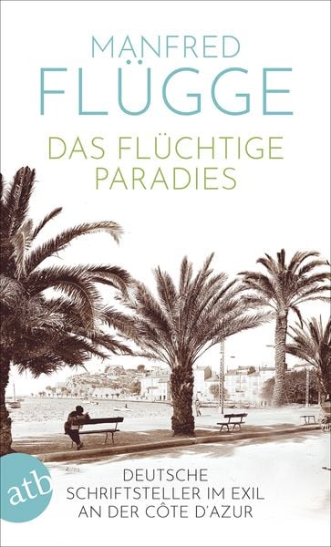 Produktbild: Das fl&uuml;chtige Paradies