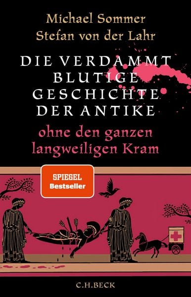 Produktbild: Die verdammt blutige Geschichte der Antike