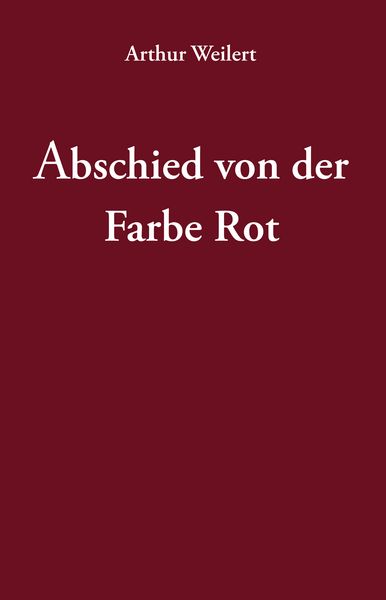 Produktbild: Abschied von der Farbe Rot