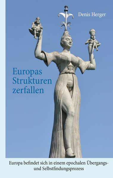 Produktbild: Europas Strukturen zerfallen