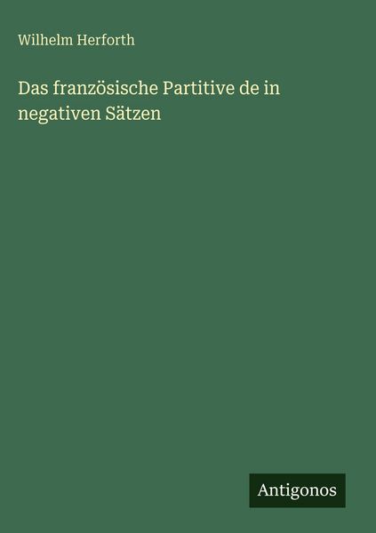 Produktbild: Das franz&ouml;sische Partitive de in negativen S&auml;tzen