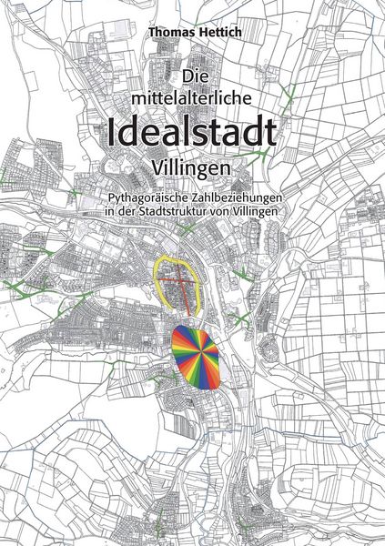 Produktbild: Die mittelalterliche Idealstadt Villingen