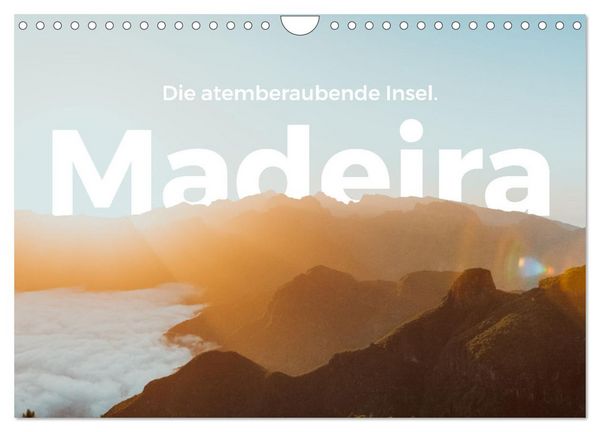 Madeira - Die atemberaubende Insel. (Wandkalender 2026 DIN A4 quer), CALVENDO Monatskalender