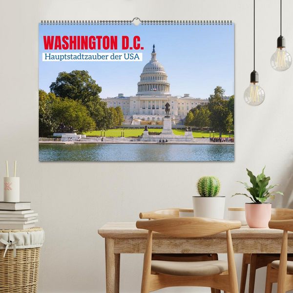 Produktbild: Washington, D.C., Hauptstadtzauber der USA (Wandkalender 2026 DIN A2 quer), CALVENDO Monatskalender