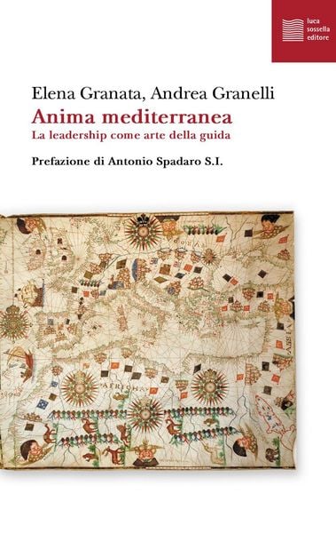 Produktbild: Anima mediterranea. La leadership come arte della guida