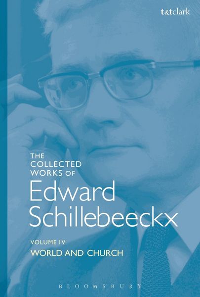 Produktbild: The Collected Works of Edward Schillebeeckx Volume 4