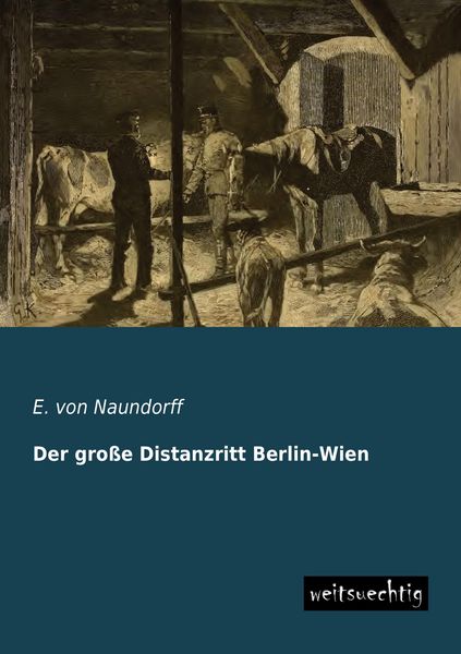 Produktbild: Der gro&szlig;e Distanzritt Berlin-Wien