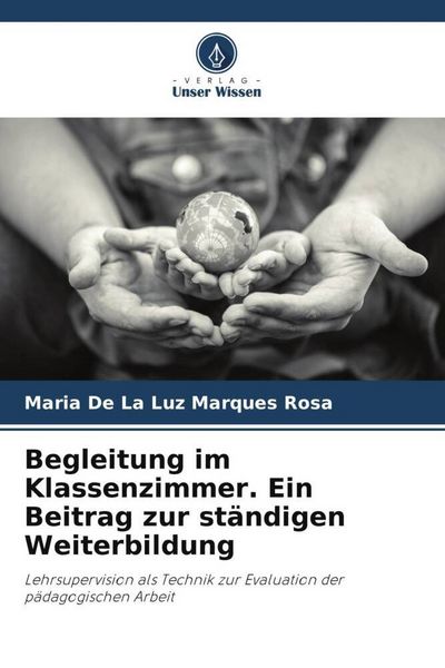 Produktbild: Begleitung im Klassenzimmer. Ein Beitrag zur st&auml;ndigen Weiterbildung