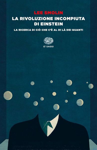 Produktbild: La rivoluzione incompiuta di Einstein. La ricerca di ci&ograve; che c'&egrave; al di l&agrave; dei quanti
