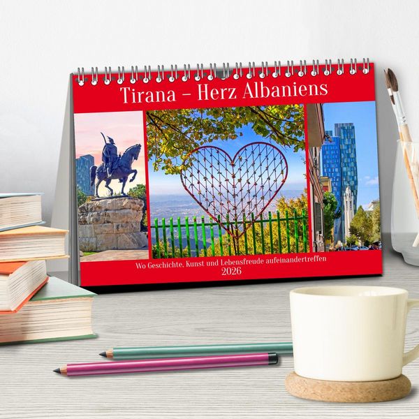 Produktbild: Tirana - Herz Albaniens (Tischkalender 2026 DIN A5 quer), CALVENDO Monatskalender