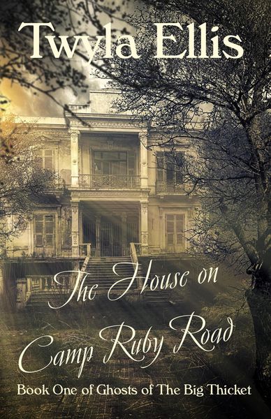 Produktbild: The House on Camp Ruby Road (Ghosts of the Big Thicket, #1)