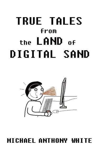 Produktbild: True Tales from the Land of Digital Sand