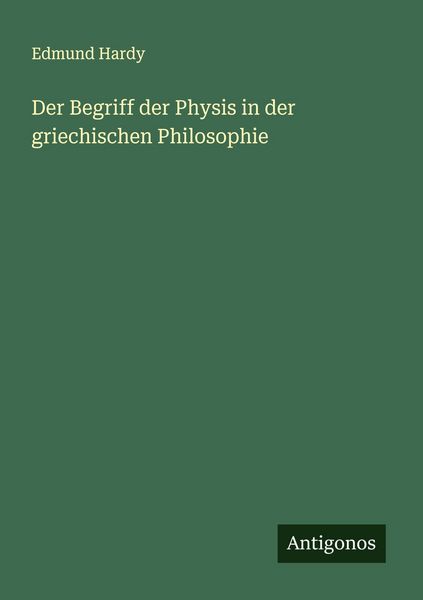 Produktbild: Der Begriff der Physis in der griechischen Philosophie