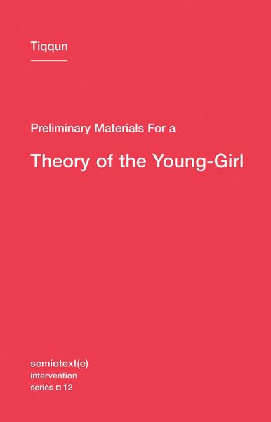 Produktbild: Preliminary Materials for a Theory of the Young-Girl