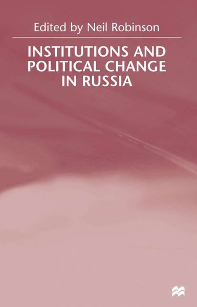 Produktbild: Institutions and Political Change in Russia