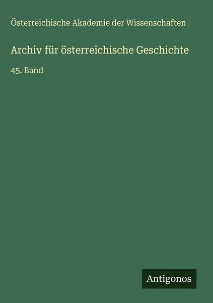 Produktbild: Archiv f&uuml;r &ouml;sterreichische Geschichte