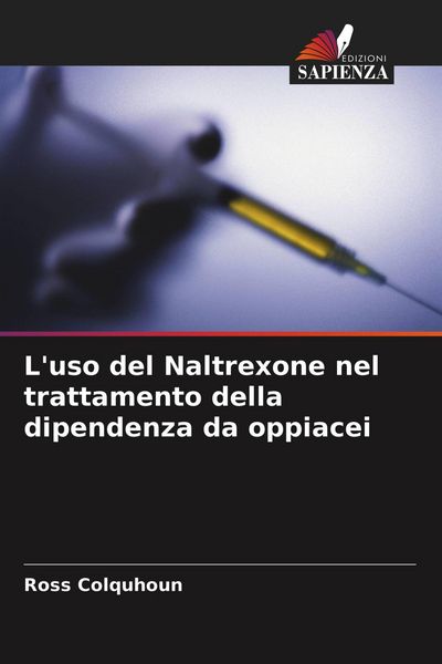 Produktbild: L'uso del Naltrexone nel trattamento della dipendenza da oppiacei