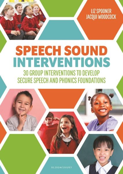 Speech Sound Interventions, Taschenbuch von Jacqui Woodcock , Liz Spooner, Bloomsbury USA, 9781801997492