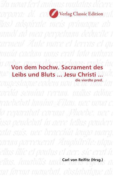Produktbild: Von dem hochw. Sacrament des Leibs und Bluts ... Jesu Christi ...