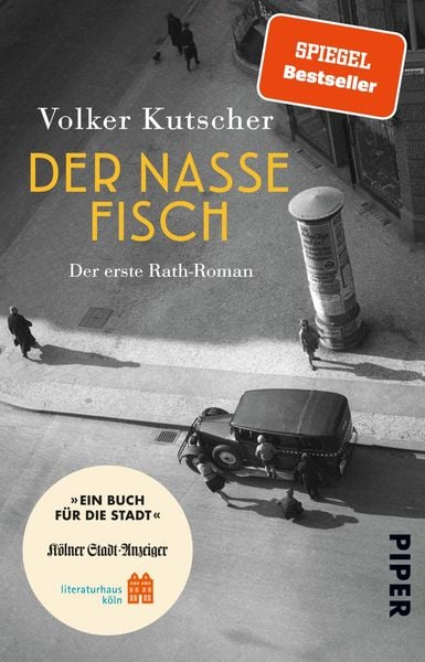 Der nasse Fisch (Sonderausgabe Ein Buch für die Stadt Köln 2023), Taschenbuch von Volker Kutscher, Piper Taschenbuch