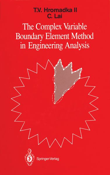 Produktbild: The Complex Variable Boundary Element Method in Engineering Analysis