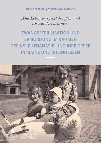 Produktbild: "Das Leben war drau&szlig;en und ich war dort drinnen"