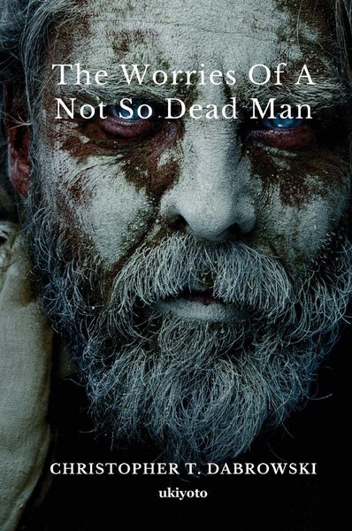 Produktbild: The Worries of a Not So Dead Man