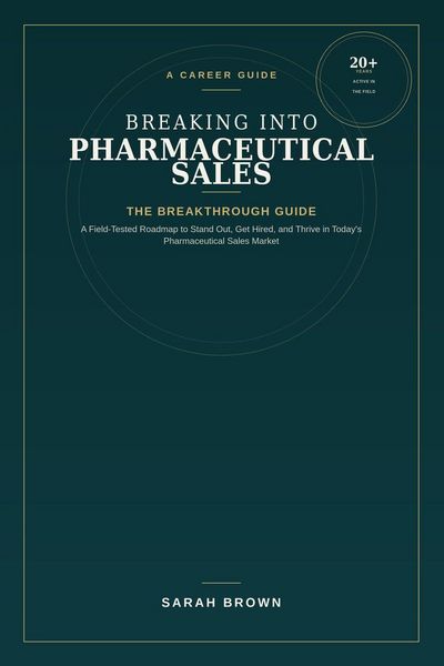 Produktbild: Breaking Into Pharmaceutical Sales