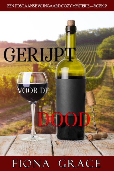 Produktbild: Gerijpt voor de Dood (Een Toscaanse Wijngaard Cozy Mysterie-Boek 2)