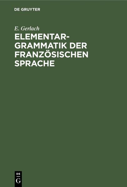 Produktbild: Elementargrammatik der franz&ouml;sischen Sprache